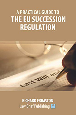 A pratical guide to the EU succession regulation