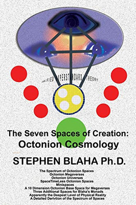 The Seven Spaces of Creation : Octonion Cosmology