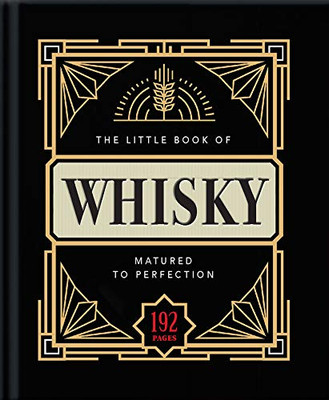 The Little Book of Whisky : Matured to Perfection