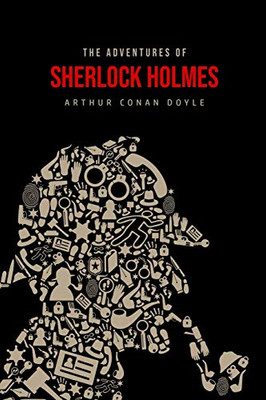 The Adventures of Sherlock Holmes - 9781800601628