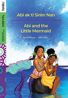 Abi and the Little Mermaid / Abi Ak Ti Sire?n Nan