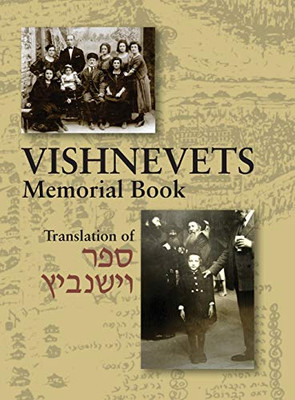 Memorial Book of Vishnevets (Vishnevets, Ukraine).