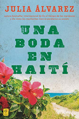 Una boda en Haiti: Historia de una amistad (Spanish Edition)