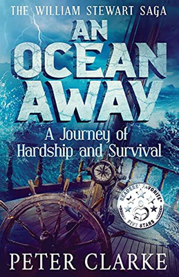 An Ocean Away : A Journey of Hardship and Survival