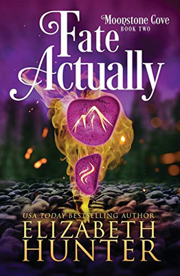 Fate Actually : A Paranormal Women's Fiction Novel