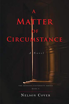 A Matter of Circumstance : A Novel - 9781951937416