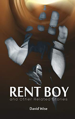 RENT BOY and Other Related Stories - 9781952027093