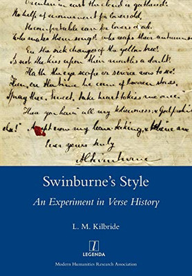 Swinburne's Style : An Experiment in Verse History