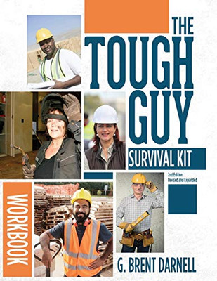 The Tough Guy Survival Kit Second Edition Workbook