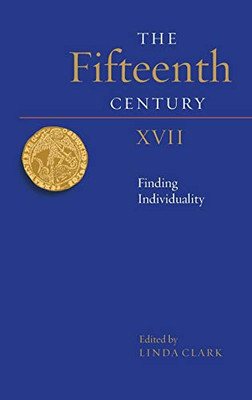 The Fifteenth Century XVII - Finding Individuality