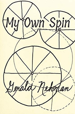 My Own Spin : Reflections on the Rhythms of My Life