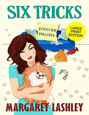 Six Tricks : Doggone Disaster (Large Print Edition)