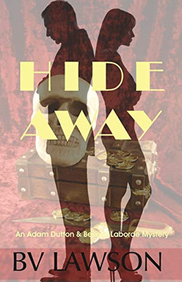Hide Away : A Beverly Laborde & Adam Dutton Mystery