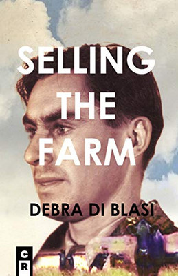 Selling the Farm : Descants from a Recollected Past
