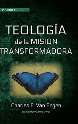 Teologia de la mision transformadora - 9781725257443