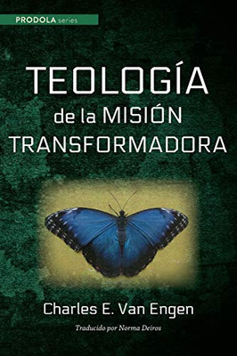Teologia de la mision transformadora - 9781725257436
