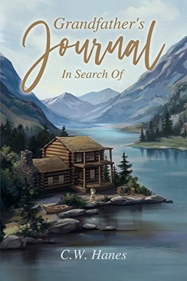 Grandfather's Journal : In Search Of - 9781952320385