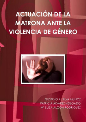 ActuaciÃ³n de la Matrona Ante La Violencia de GÃ©nero