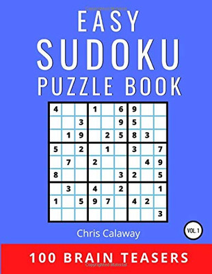 Easy Sudoku Puzzle Book Volume 1 : 100 Brain Teasers