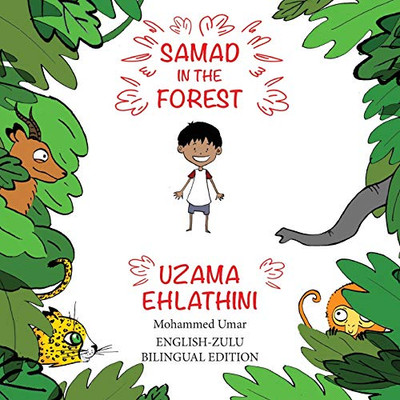 Samad in the Forest : English-Zulu Bilingual Edition