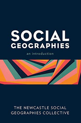 Social Geographies : An Introduction - 9781786612298