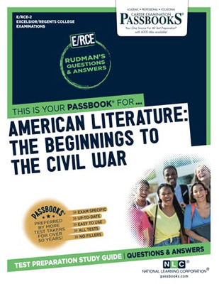 American Literature : The Beginnings To The Civil War