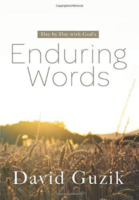 Enduring Words : Day by Day With God's Enduring Words