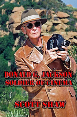 Donald G. Jackson : Soldier of Cinema - 9781949251227