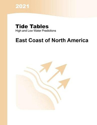 Tide Tables 2021, East Coast of North & South America
