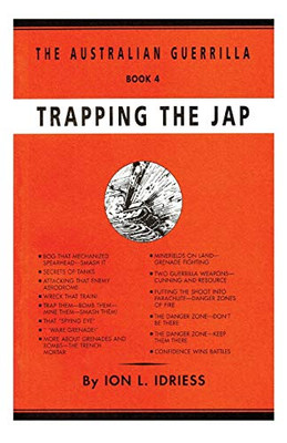 Trapping the Jap : The Australian Guerrilla Series #4