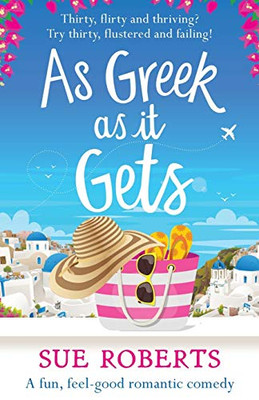 As Greek as it Gets: A Fun, Feel-good Romantic Comedy