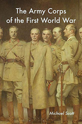 The Army Corps of the First World War - 9781783317011