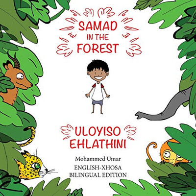 Samad in the Forest : English-Xhosa Bilingual Edition