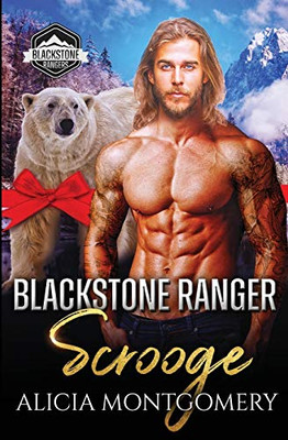 Blackstone Ranger Scrooge : Blackstone Rangers Book 6
