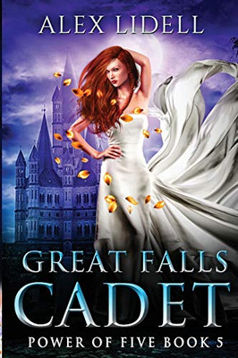 Great Falls Cadet : Power of Five Collection - Book 5