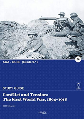 Conflict and Tension : The First World War, 1894-1918