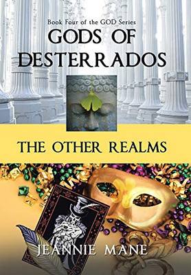 Gods of Desterrados : The Other Realms - 9781728350523