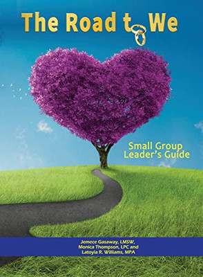 The Road to We : Premarital Small Group Leader's Guide
