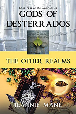 Gods of Desterrados : The Other Realms - 9781728349893