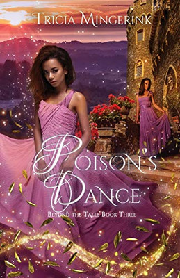 Poison's Dance : A Twelve Dancing Princesses Retelling