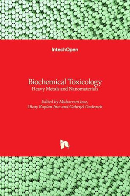 Biochemical Toxicology : Heavy Metals and Nanomaterials