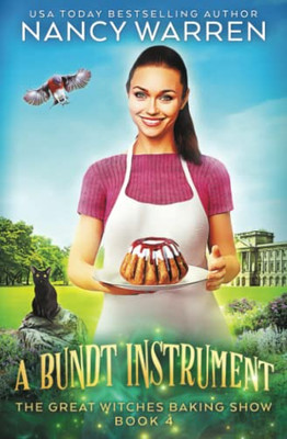A Bundt Instrument : A Paranormal Culinary Cozy Mystery