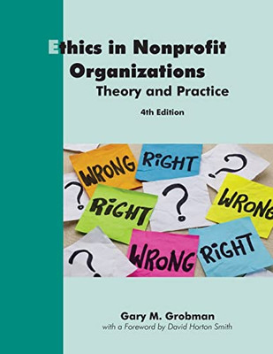 Ethics in Nonprofit Organizations : Theory and Practice