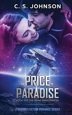 The Price of Paradise : A Science Fiction Romance Series