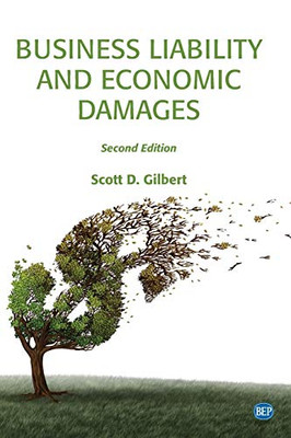 Business Liability and Economic Damages : Second Edition