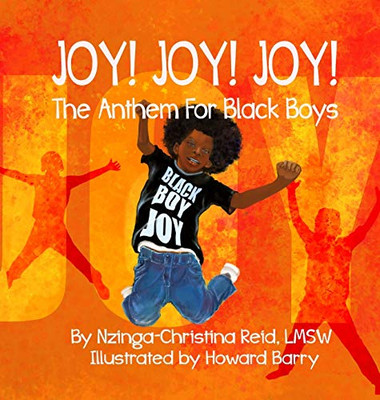 Joy! Joy! Joy! The Anthem for Black Boys - 9781736036914
