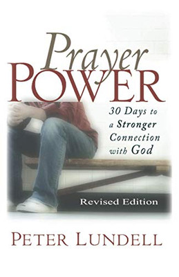 Prayer Power : 30 Days to a Stronger Connection with God