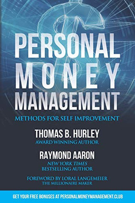 Personal Money Management : Methods For Self Improvement