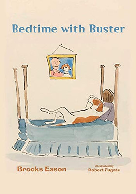 Bedtime with Buster : Children's Edition - 9781952474378