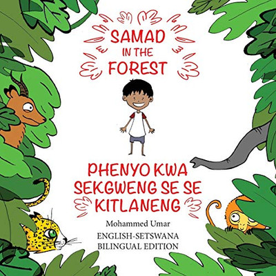 Samad in the Forest : English-Setswana Bilingual Edition